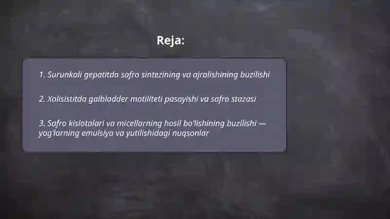 Surunkali gepatit va xolisistitlarda yog'lar hazmlanishining buzilishi 2