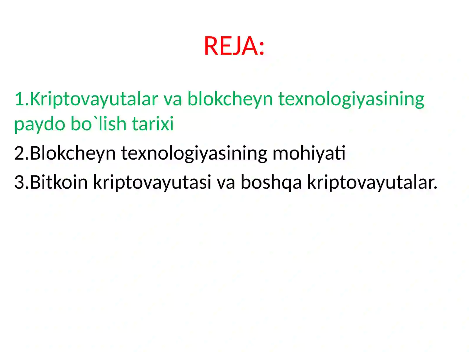 Raqamli texnologiyalar bo`yicha chet el tajribalari.Blokcheyn texnologiyalari,KRIPTOVALYUTLAR 2