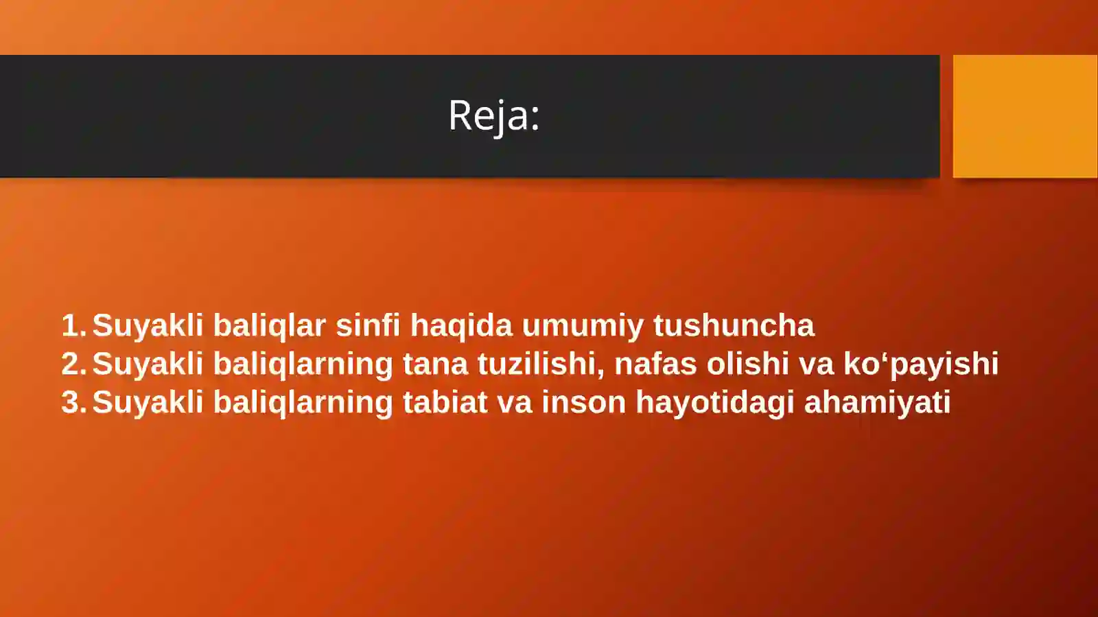 Suyakli baliqlar sinfi. 2