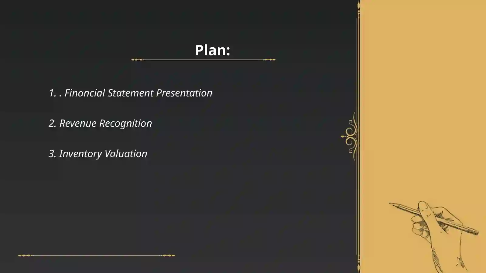 Financial Statement Presentation 2
