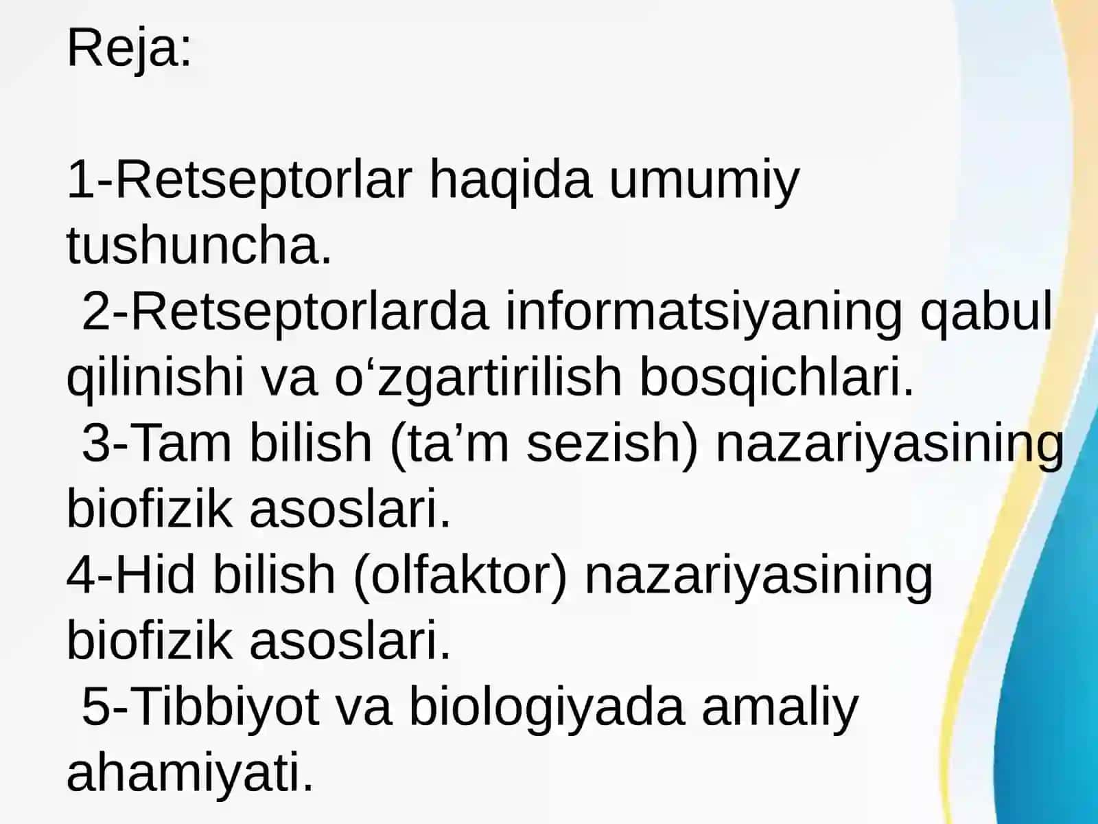 Retseptorlarda informatsiyalarni oʻzgartirilishining biofizikaviy mexanizmlari 2