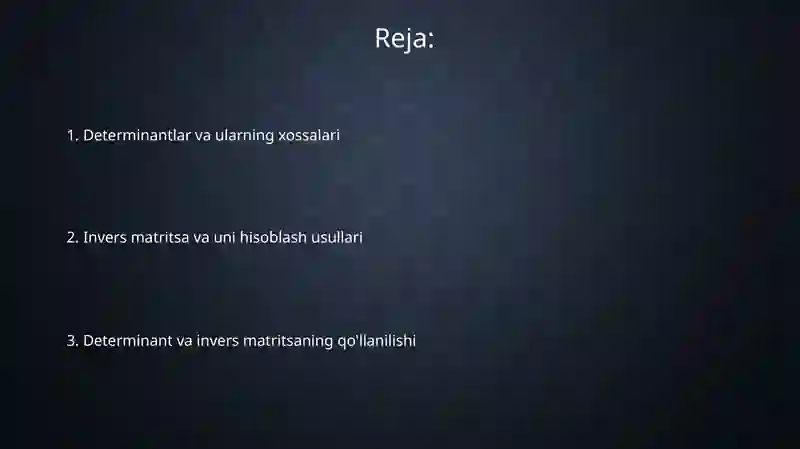 Determinantlar va ularning xossalari 2