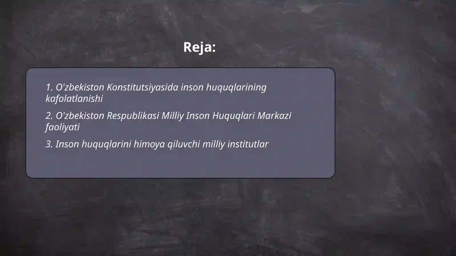 O'zbekistonda inson huquqlari va erkinliklari kafolatining yaratilishi 2