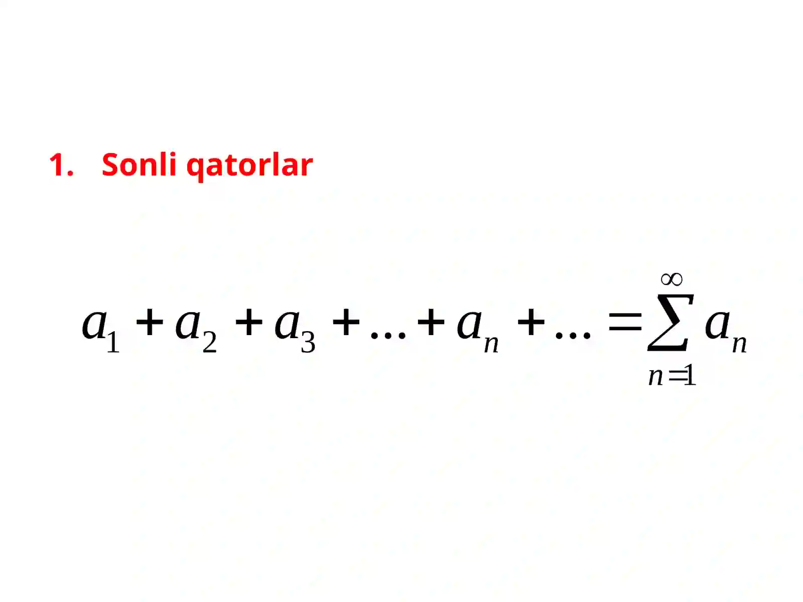 Sonli qatorlar 2