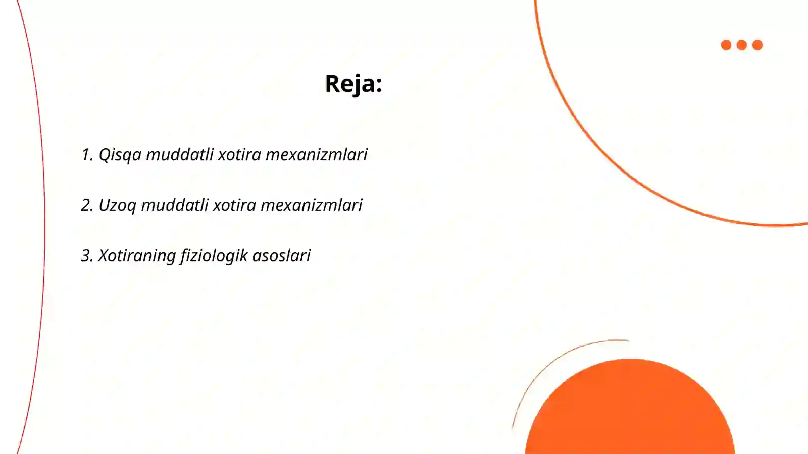 Qisqa va uzoq muddatli xotiraning fiziologik asoslari 2