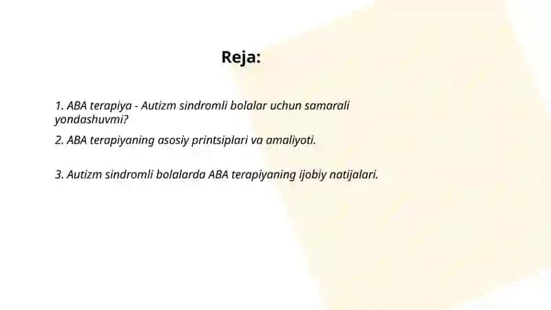 Autizm sindromli bolalar bilan ishlashda ABA terapiyaning ijobiy va salbiy jihatlari. "Bahs - munozara" metodlari orqali yoritish. 2
