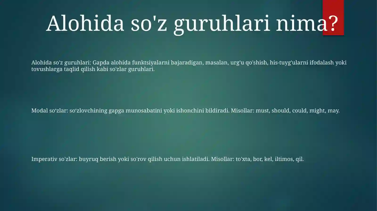Alohida Guruh SoʻZlar. Modal SoʻZlar. Undov SoʻZlar. TaqlidSoʻZlar 2