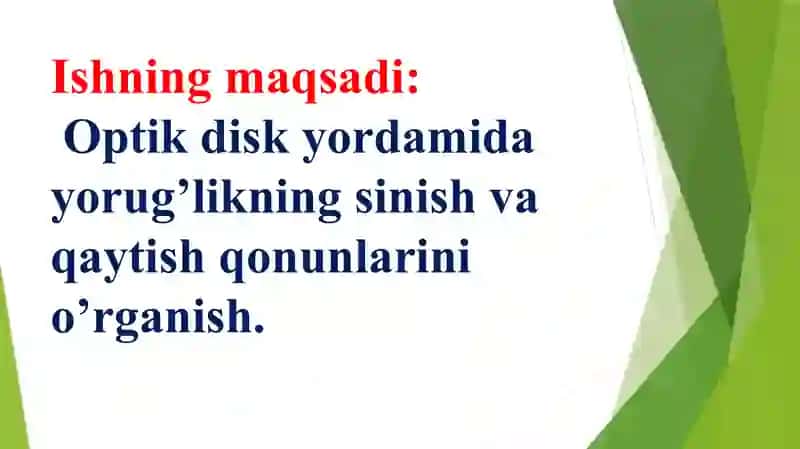 Shishani sindirish ko’rsatkichini aniqlash.(YORUG’LIKNING QAYTISH VA SINISHQONUNLARINIO’RGANISH) 2