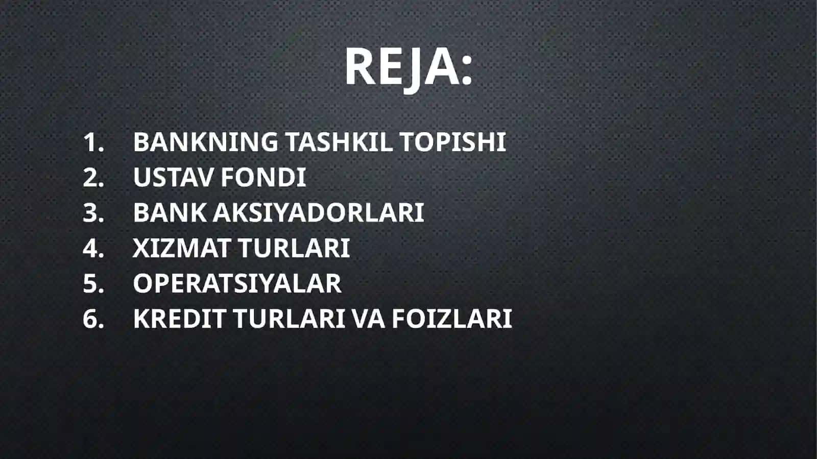 BANKNING TASHKIL TOPISHI 2