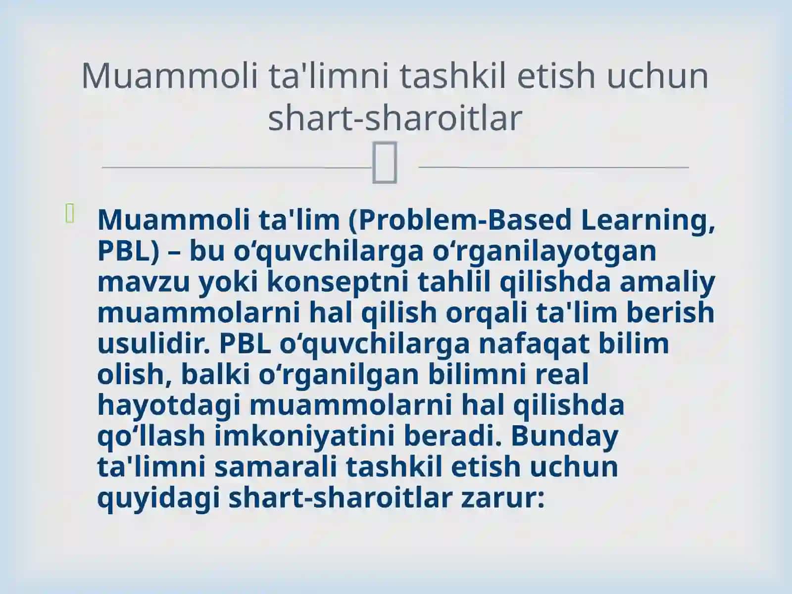 Muammolita'limni tashkil etish uchun shart-sharoitlar 2
