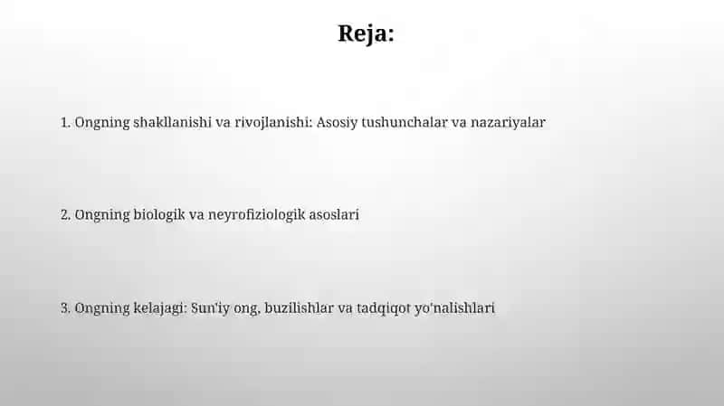 Ongning vujudga kelish va rivojlanishi 2