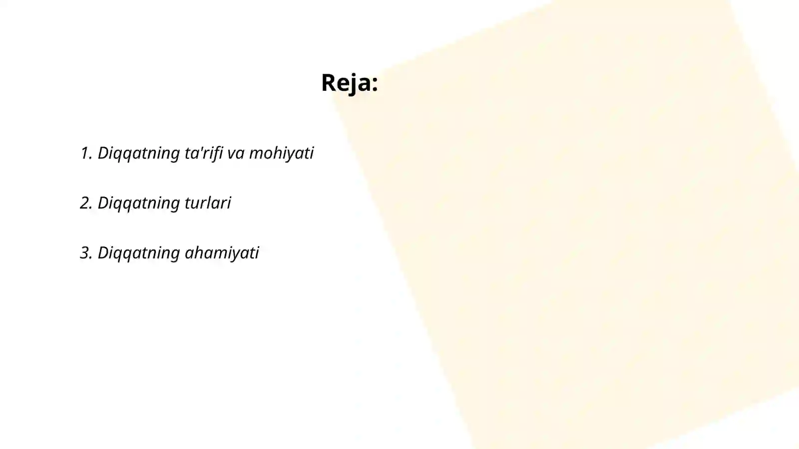 Diqqat haqida tushuncha va uning nerv-fiziologik hususiyatlari 2