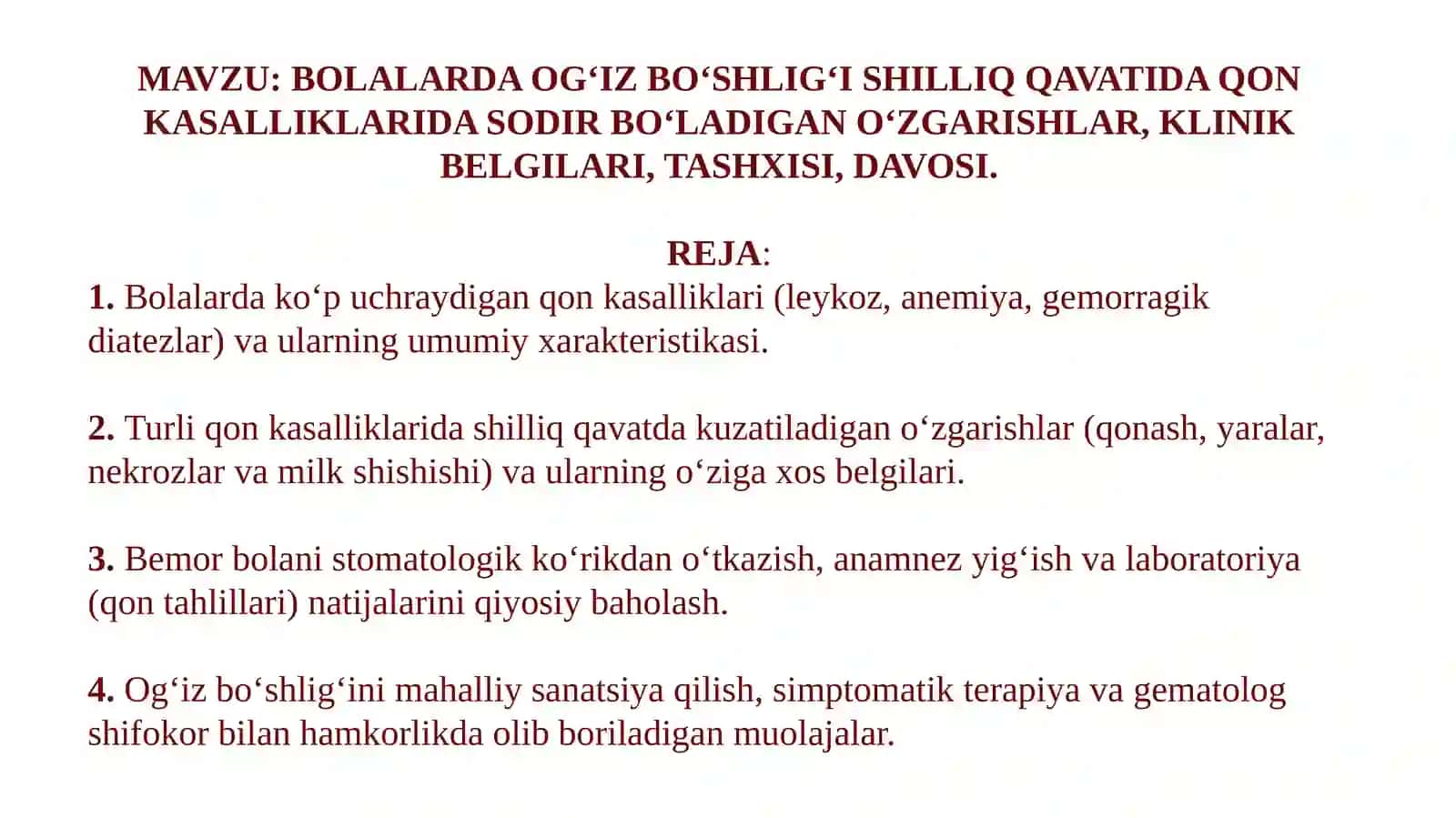 BOLALARDA OG‘IZ BO‘SHLIG‘I SHILLIQ QAVATIDA QON KASALLIKLARIDA SODIR BO‘LADIGAN O‘ZGARISHLAR, KLINIK BELGILARI, TASHXISI, DAVOSI.pptx 2