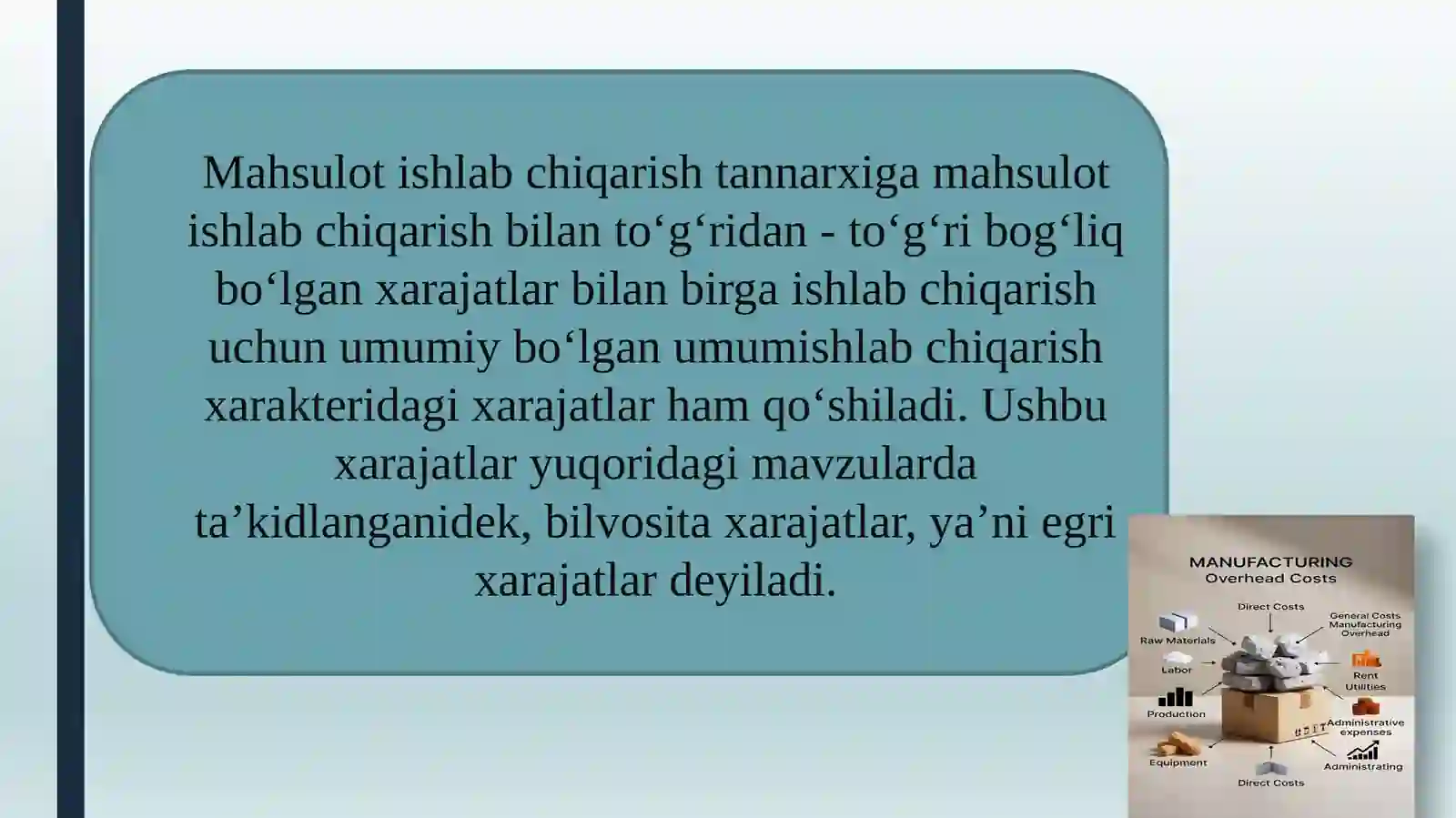 Umumishlab chiqarish xarajatlari hisobi 2
