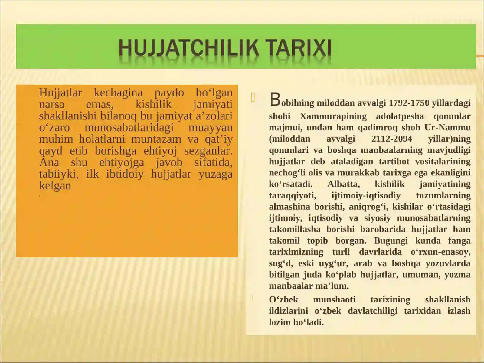 Hujjatchilik tarixi. O`zbekiston Respublikasida hujjatchilik takomillashuvi 2