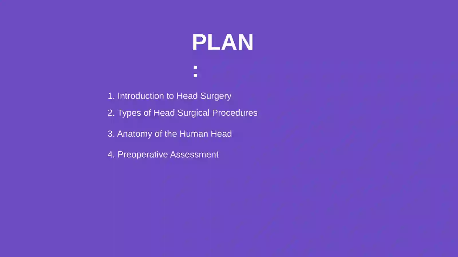 Head Surgery 2