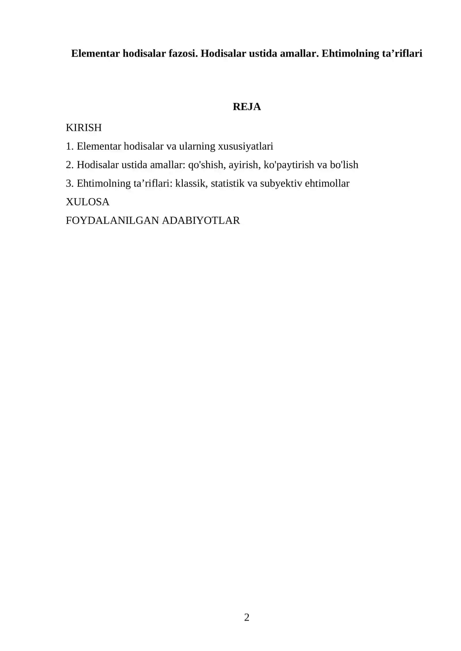Elementar hodisalar fazosi. Hodisalar ustida amallar. Ehtimolning ta’riflari 2