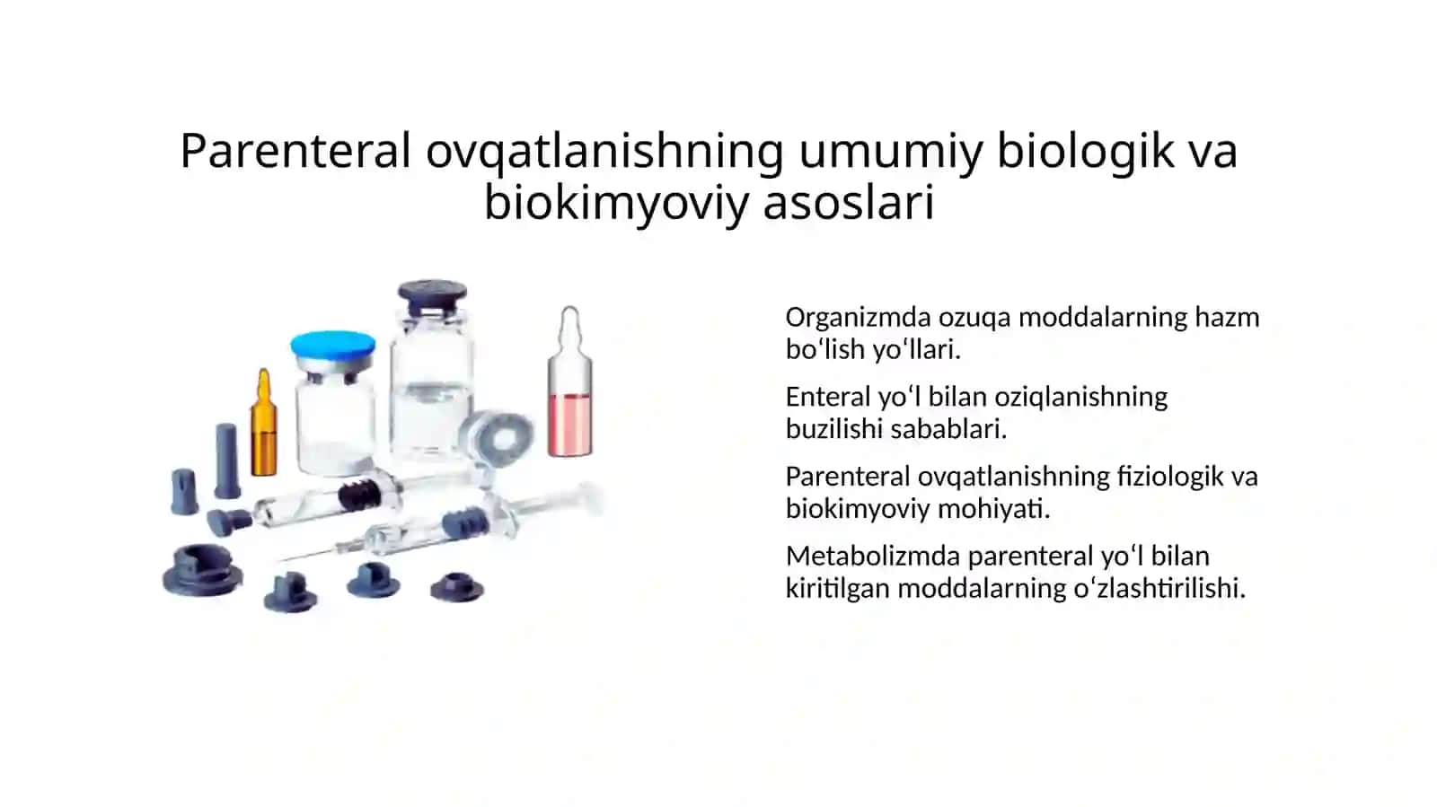 Parental ovqatlanish va uning klinik ahamiyati 2