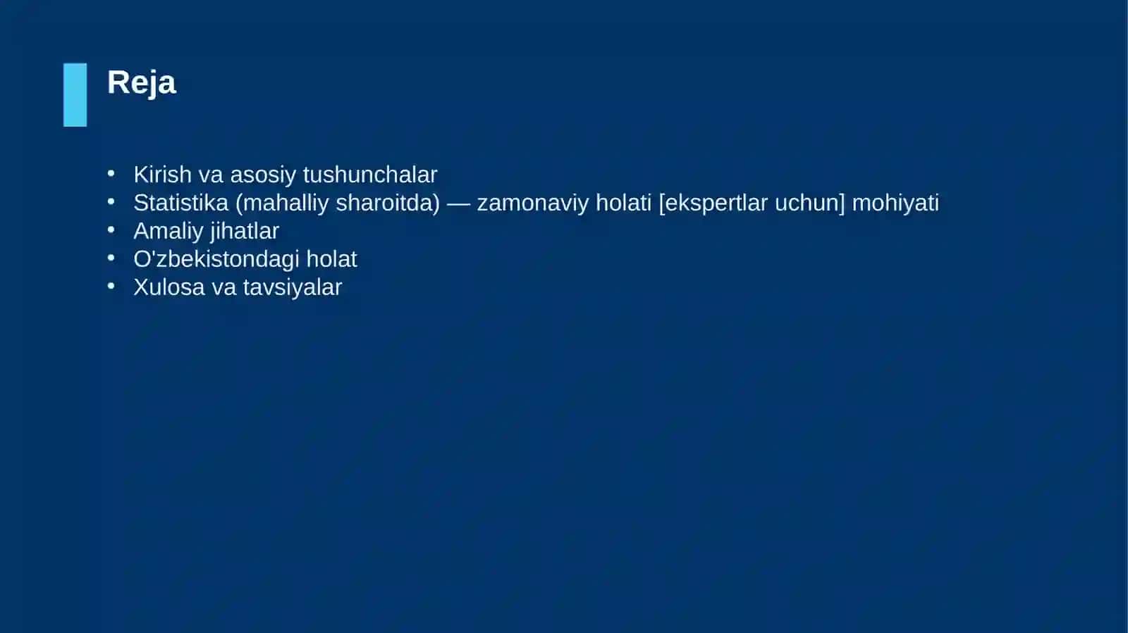 Statistika (mahalliy sharoitda) — zamonaviy holati [ekspertlar uchun] 2