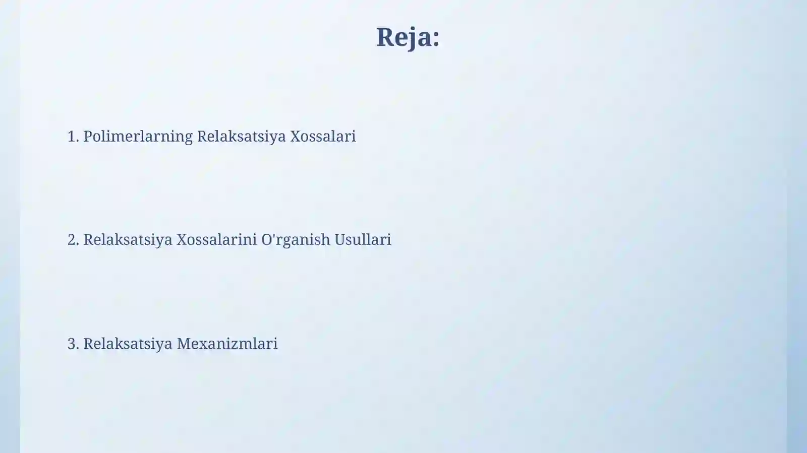 Polimerlarning relakatsiya xossalari 2