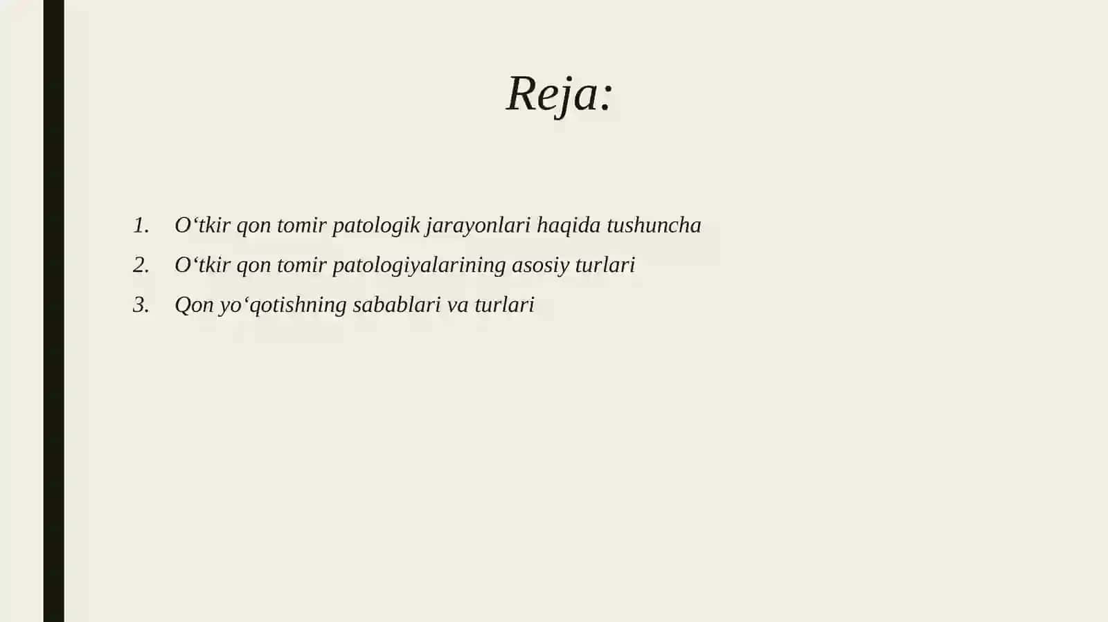 O‘tkir qon tomirlar patologik jarayonlar Qon yo‘qotilishini xajmini aniqlash, o‘rganish. 2