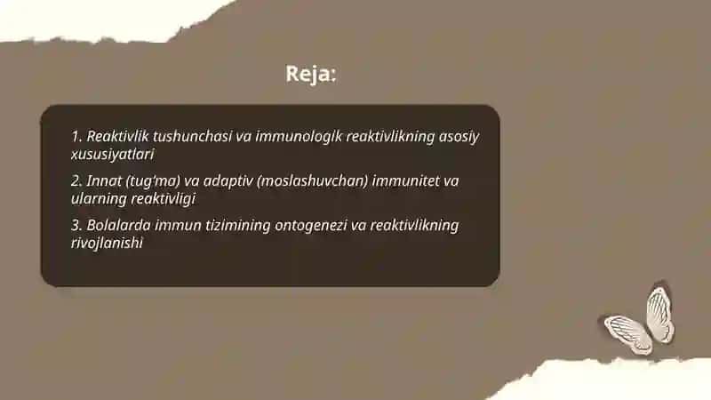 Reaktivlik.Organizimning imunologik reaktivligi va bolalardagi ahamyati 2