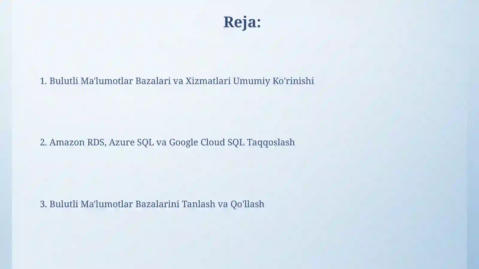 Cloud ma’lumotlar bazalari va xizmatlari(Amazon RDS,Azure SQL Google Cloud SQL) 2