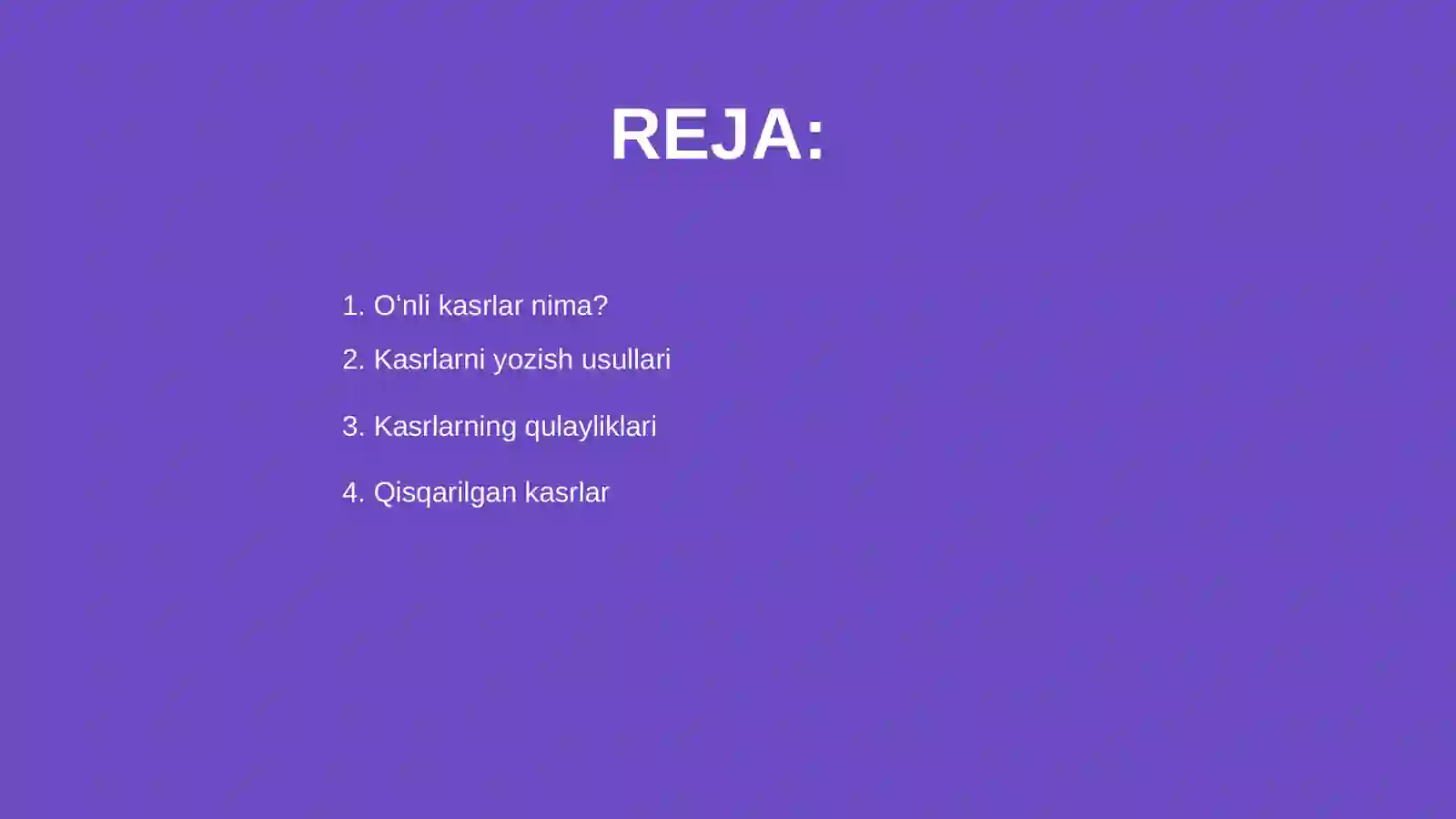 Oʻnli kasrlar va ular ustida arifmetik amallar 2