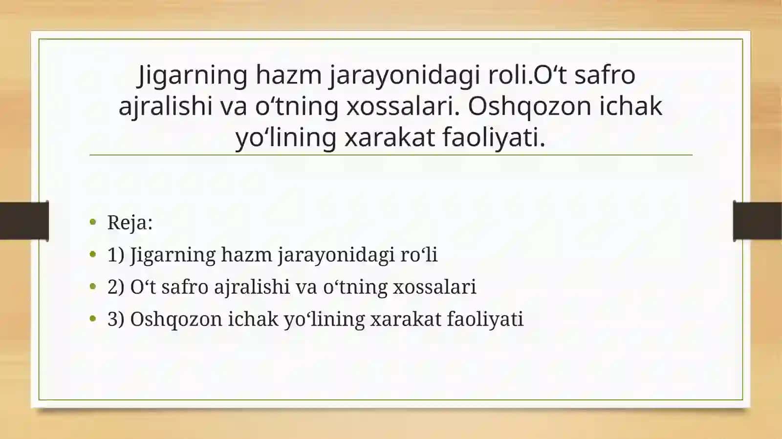 Jigarning hazm jarayonidagi roli. 2