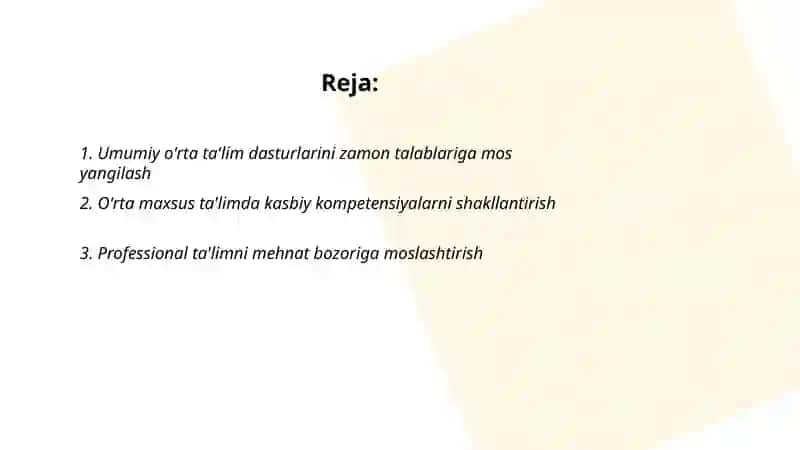 Reja: Umumiy o'rta ta'lim dasturlarini zamon talablariga mos yangilash 2