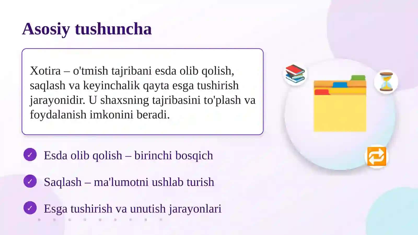 Xotira haqida umumiy tushuncha. Xotira turlari 2