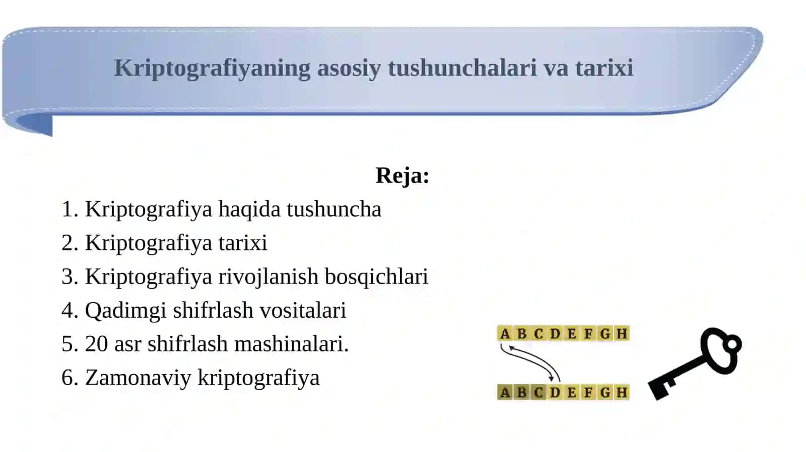 Kriptografiyaning asosiy tushunchalari va tarixi 2