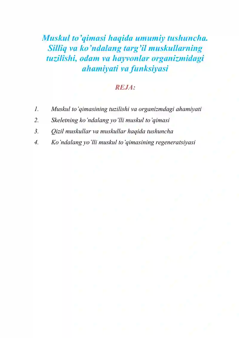 Muskul to’qimasi haqida umumiy tushuncha 2