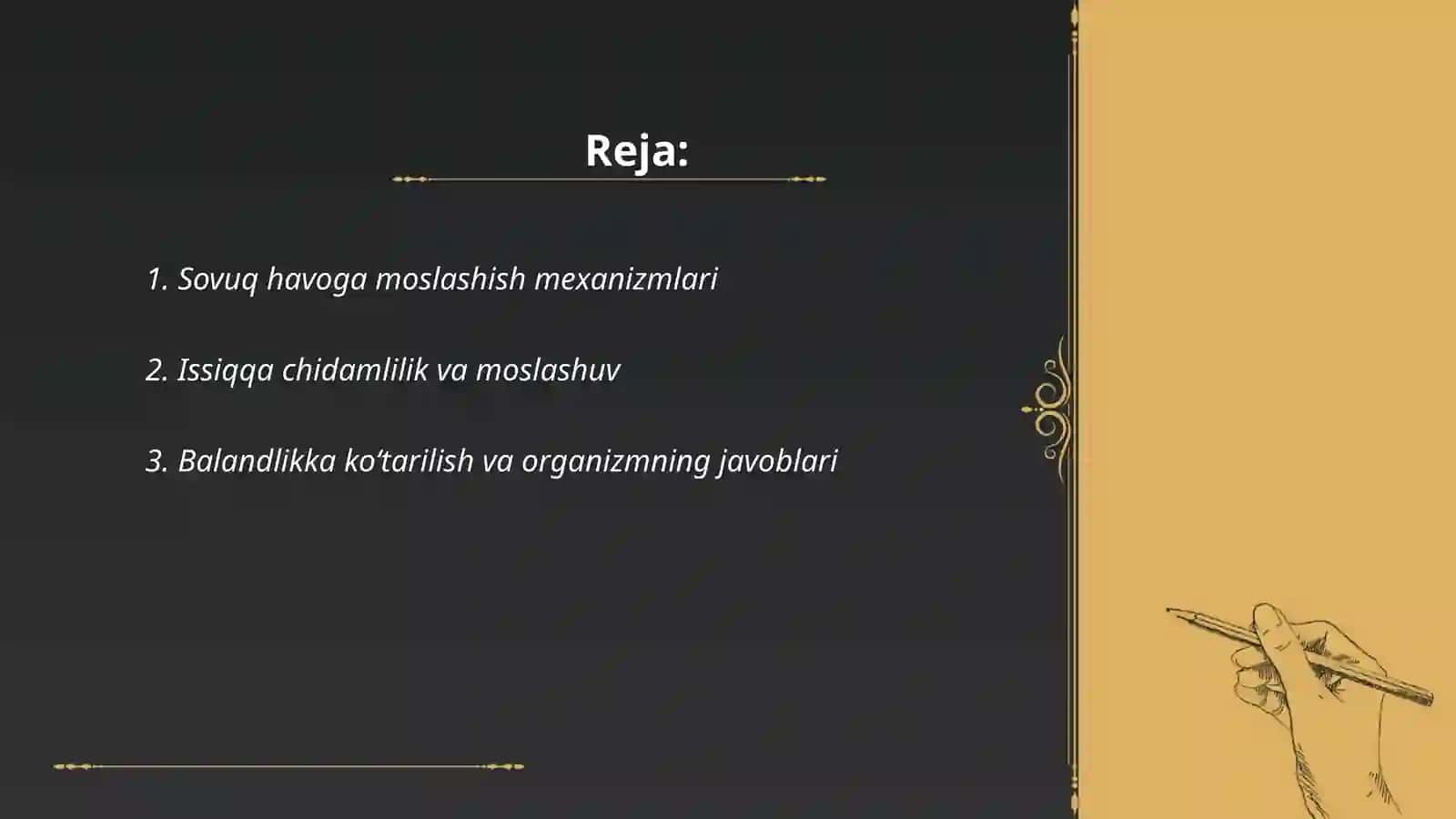 Sovuqqa issiqlikga va balandlikka adaptatsiya jarayonlariga moslashish koʻnikmalarini egallash 2