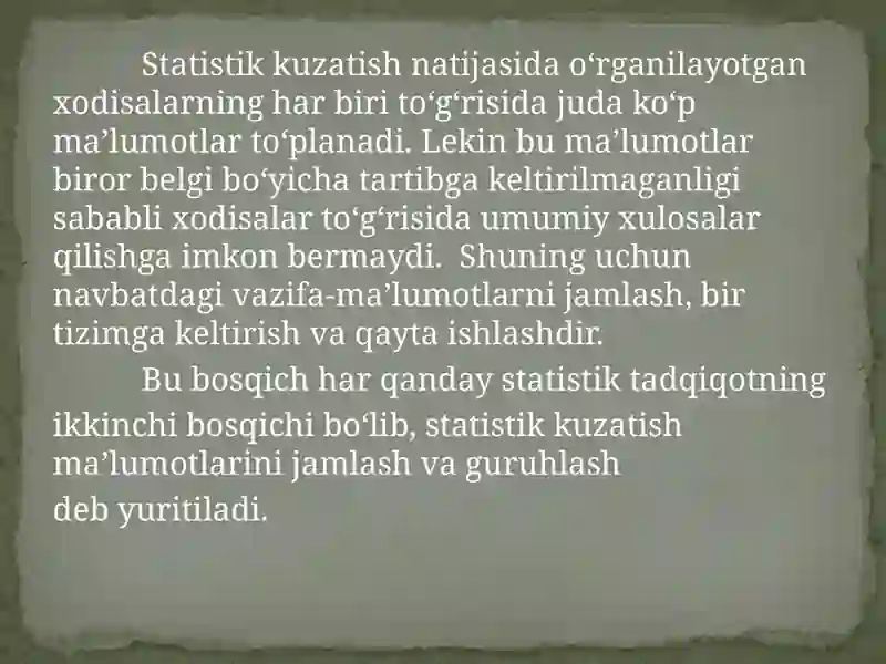 STATISTIK MA’LUMOTLARNI JAMLASH VA GURUHLASH 2
