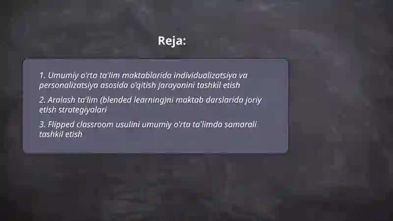 Umumiy o'rta ta'lim maktablarida o'qitish jarayonlarni tashkil etishga doir zamonaviy yondashuvlar 2