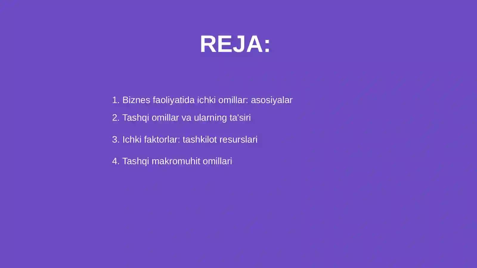 Biznes faoliyatiga taʼsir etuvchi ichki va tashqi omillar haqida 2