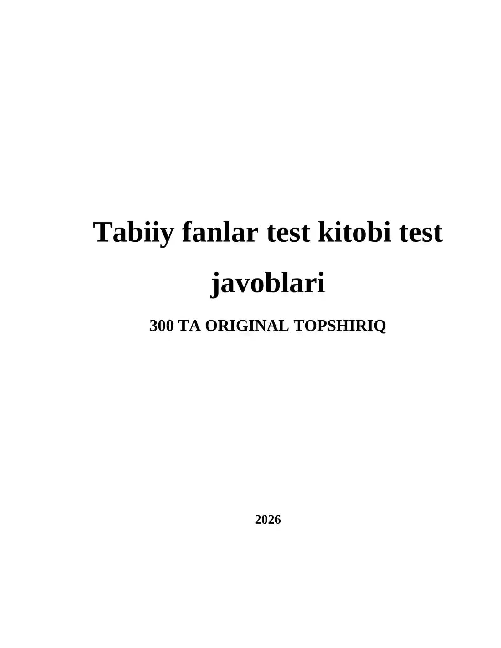 Tabiiy fanlar test kitobi test javoblari 2