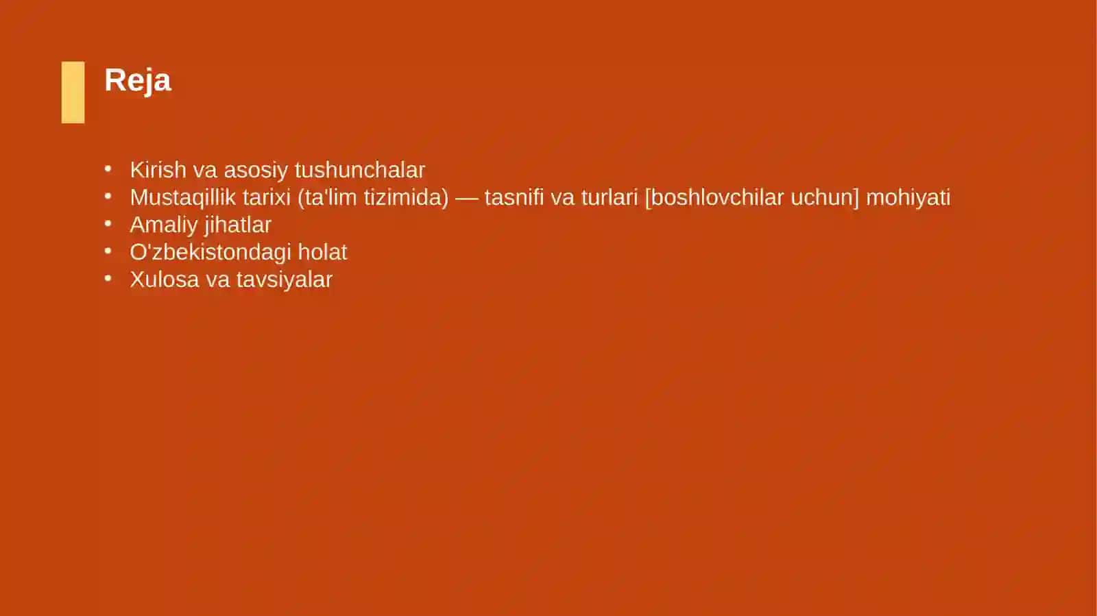 Mustaqillik tarixi (ta'lim tizimida) — tasnifi va turlari [boshlovchilar uchun] 2