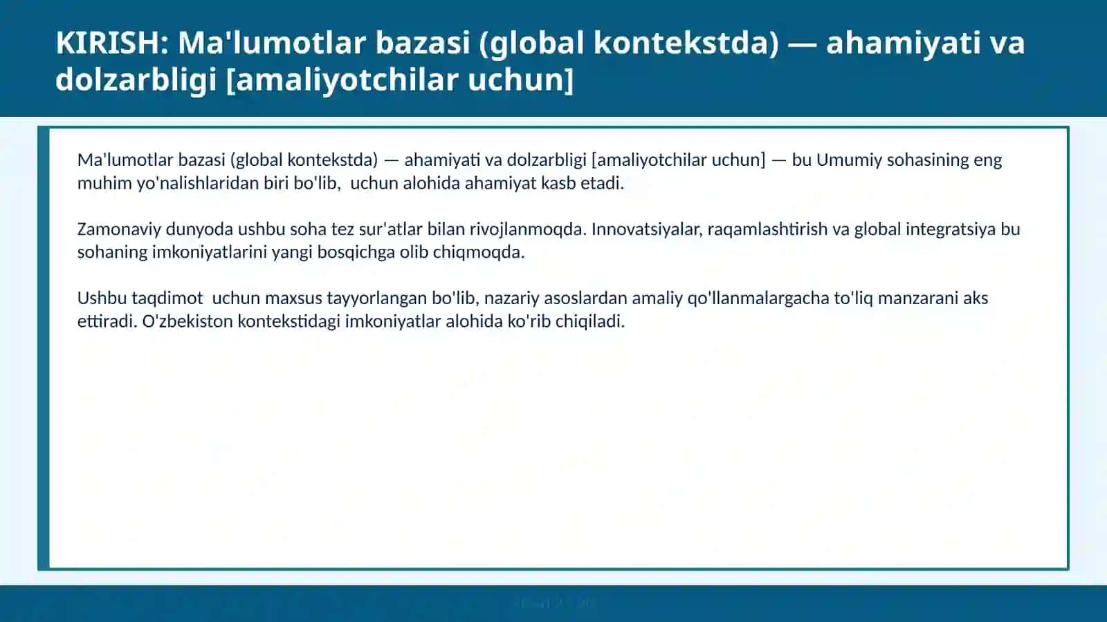 Ma'lumotlar bazasi (global kontekstda) — ahamiyati va dolzarbligi [amaliyotchilar uchun] 2