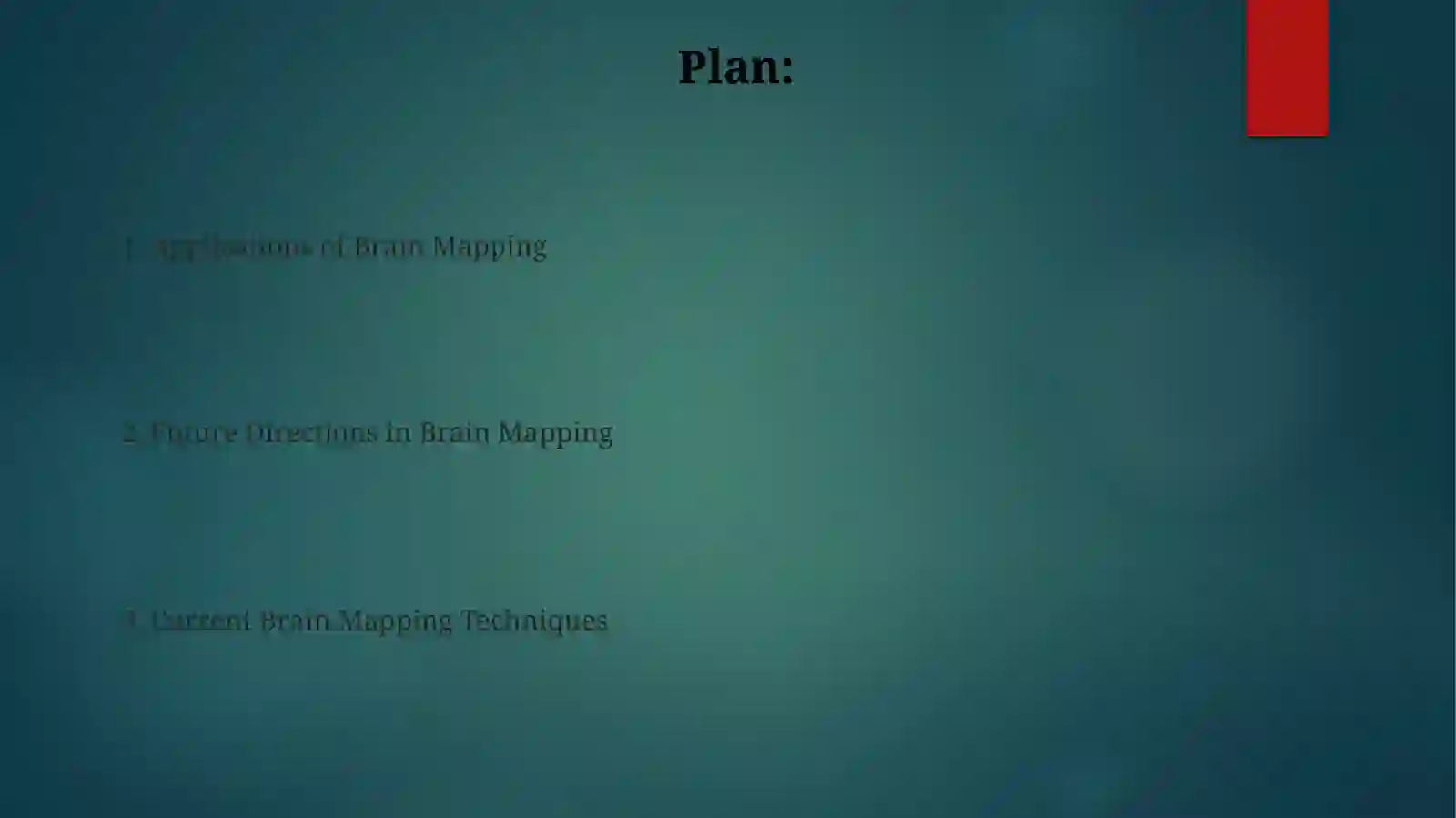 Brain mapping today 2