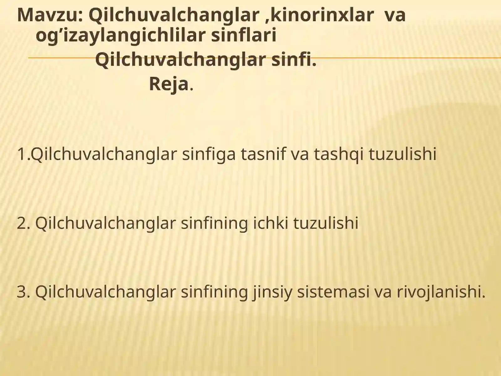 Qilchuvalchanglar sinfi 2