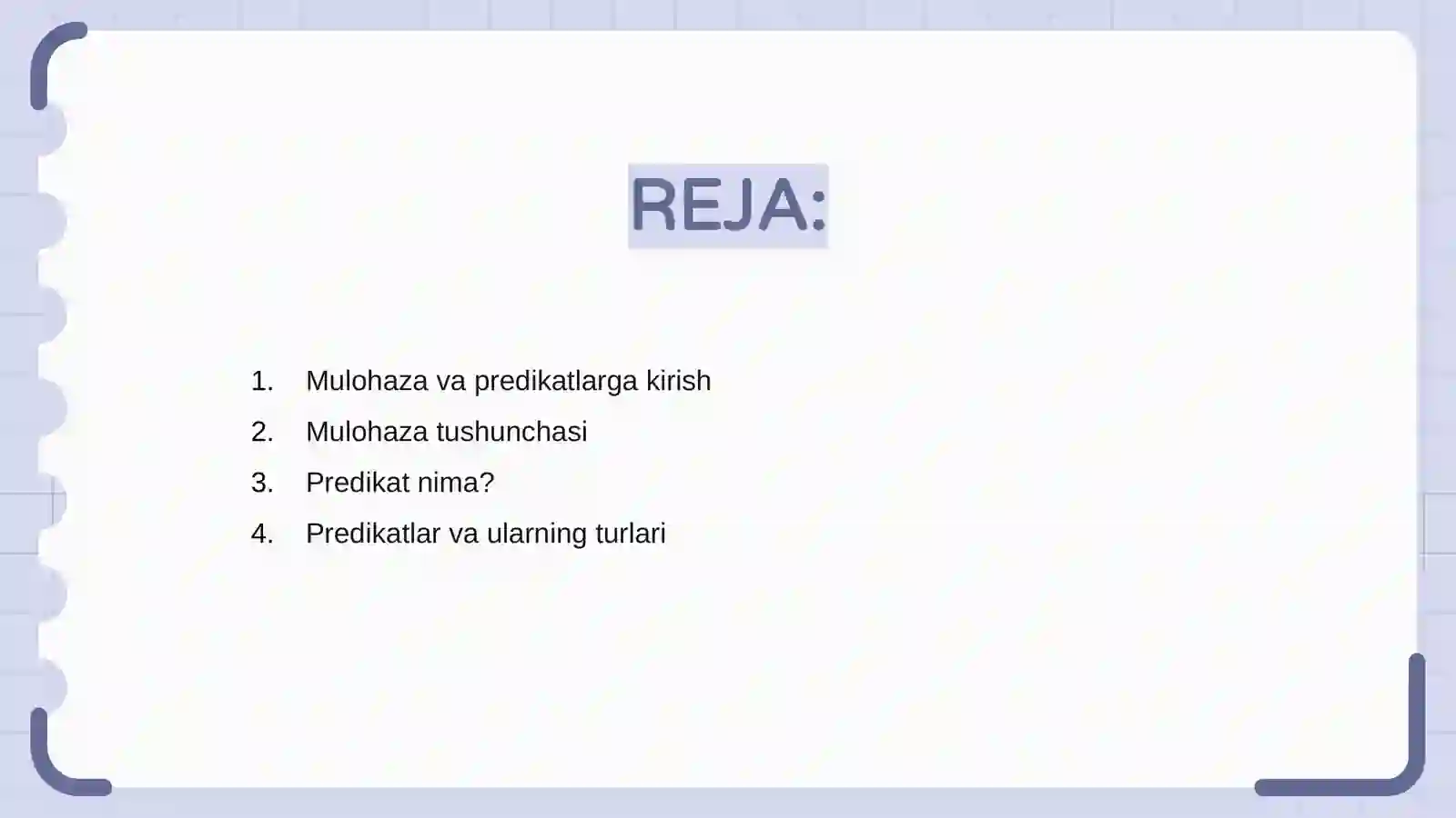 Mulohaza va predikatlar 2