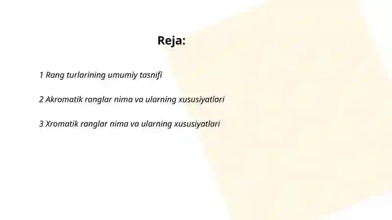 Rang turlari. Akromatik va xromatik ranglar. Rang doirasi. Birlamchi va olingan (kompozit) ranglar 2