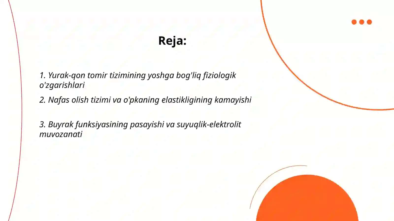 Keksa bemor. Keksa organizmning fizologik xususiyatlari Pardayeva Lobar 2