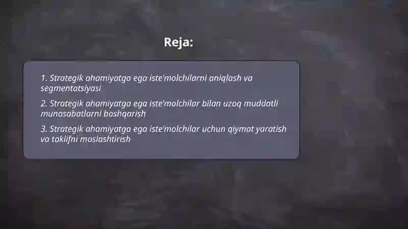 Strategik ahamiyatga ega iste'molchilar 2