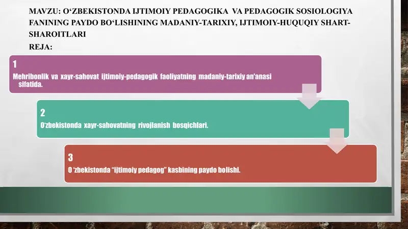 Ijtimoiy pedagogika va pedagogik sosiologiya fanining madaniy-tarixiy, ijtimoiy-huquqiy shart-sharoitlari 2