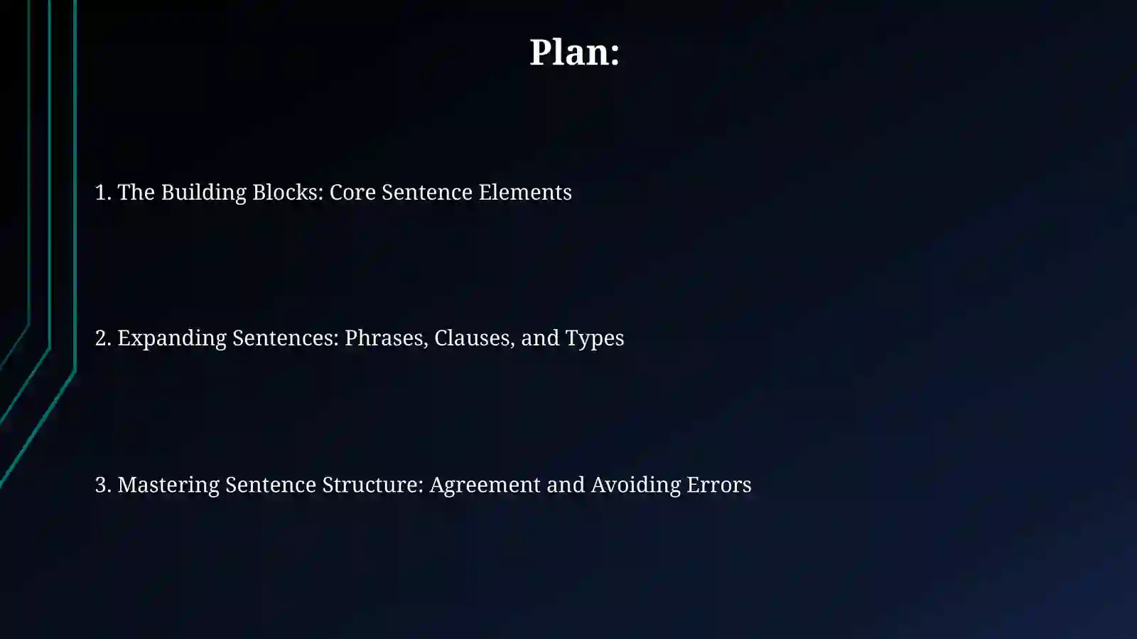 Unlocking the Sentence: Core Components (Subject, Predicate, Verb, Object) 2
