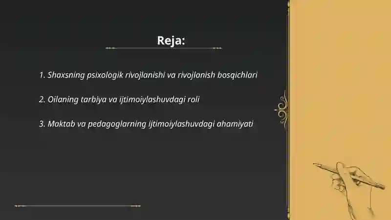 Shaxsning rivojlanishi, tarbiyasi va ijtimoiylashuvi 2