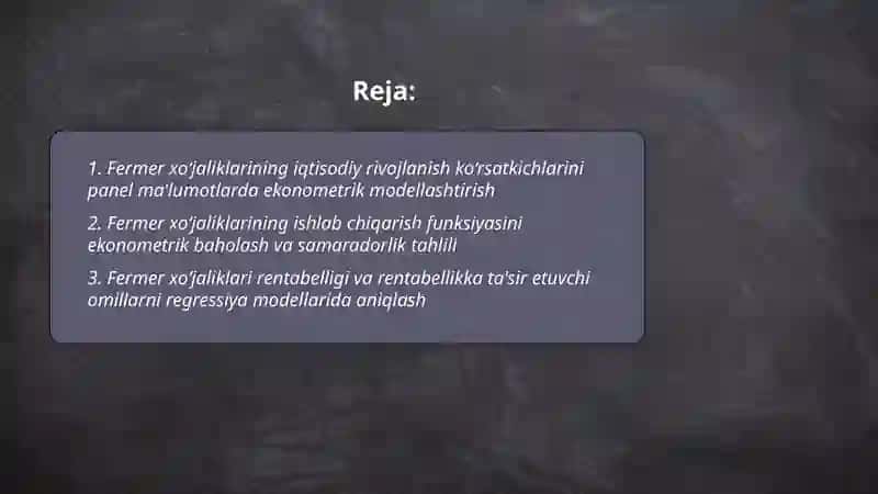 Fermer xo‘jaliklarining iqtisodiy rivojlanish ko‘rsatkichlarini ekonomertik modellashtirish 2